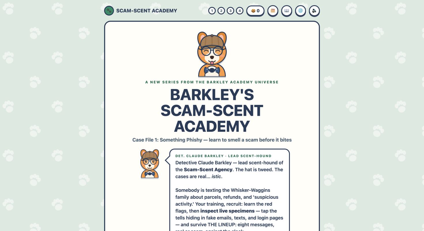 Detective Claude Barkley introduces Scam-Scent Academy.